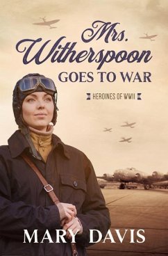 Mrs. Witherspoon Goes to War - Davis, Mary