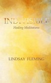 Indivisible: Healing Meditations