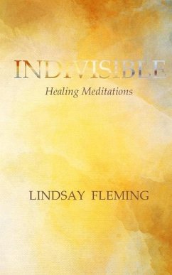 Indivisible: Healing Meditations - Fleming, Lindsay