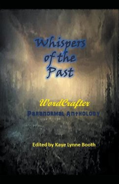 Whispers of the Past - Booth, Kaye Lynne; Cheadle, Roberta Eaton; Goodswen, Julie