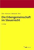 Die Erbengemeinschaft im Steuerrecht (eBook, PDF)