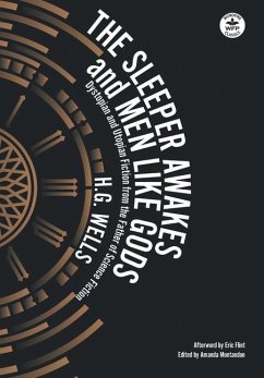 The Sleeper Awakes & Men Like Gods - Wells, H. G.