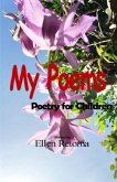 My Poems: Poetry For Children