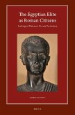 The Egyptian Elite as Roman Citizens