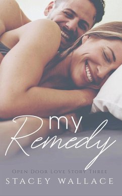 My Remedy - Wallace, Stacey