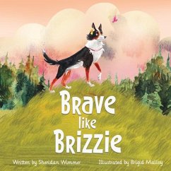 Brave Like Brizzie - Wimmer, Sheridan