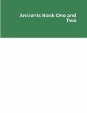 Ancients Book One and Two