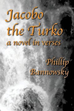 Jacobo the Turko - Bannowsky, Phillip