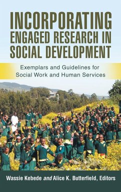 Incorporating Engaged Research in Social Development - Kebede, Wassie; Butterfield, Alice K.