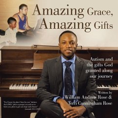 Amazing Grace, Amazing Gifts - Cunningham-Rose, Terri; Rose, William Andrew