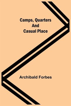 Camps, Quarters And Casual Place - Forbes, Archibald