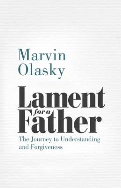 Lament for a Father - Olasky, Marvin