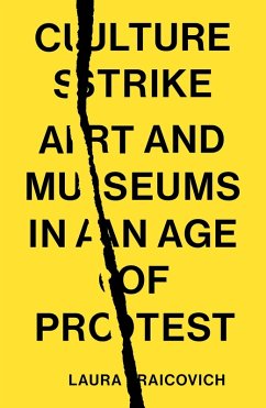 Culture Strike (eBook, ePUB) - Raicovich, Laura