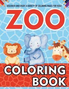 Zoo Coloring Book! - Illustrations, Bold