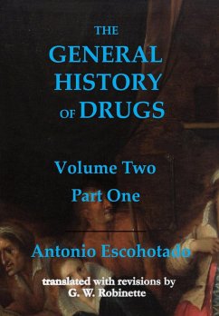 GENERAL HISTORY OF DRUGS - Escohotado, Antonio