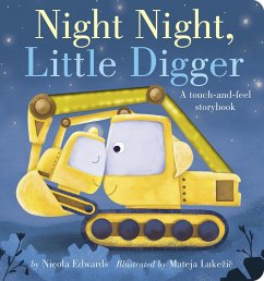 Night Night, Little Digger - Edwards, Nicola