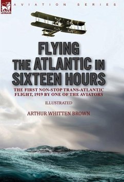 Flying the Atlantic in Sixteen Hours