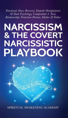 Narcissism & The Covert Narcissistic Playbook - Spiritual Awakening Academy