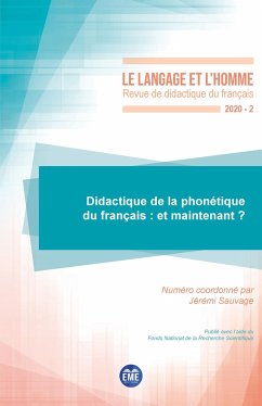 Didactique de la phonétique du français : et maintenant ? - Collectif