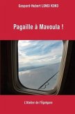 Pagaille à Mavoula !