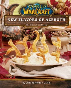 World of Warcraft: New Flavors of Azeroth - Monroe-Cassel, Chelsea