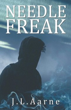 Needle Freak - Aarne, J. L.