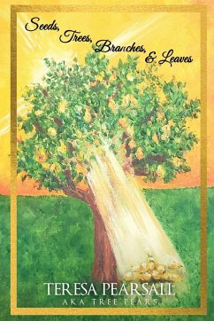 Seeds, Trees, Branches, & Leaves - Pearsall, Teresa