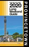Provincetown - The Delaplaine 2020 Long Weekend Guide