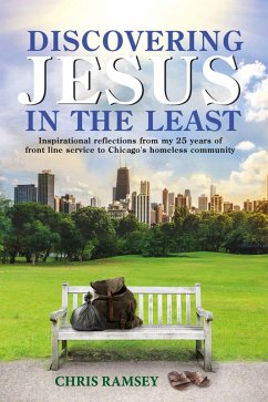 Discovering Jesus in the Least (eBook, ePUB) - Ramsey, Chris