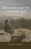 The Road Map For a Teenage Girl (eBook, ePUB)