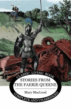 Stories from the Faerie Queene - Macleod, Mary