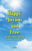 Happy, Joyous, and Free