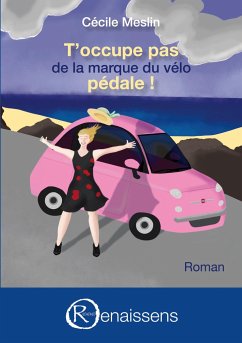 T'occupe pas de la marque du vélo, pédale ! - Meslin, Cécile