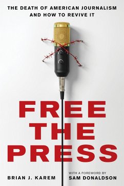 Free the Press - Karem, Brian J