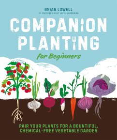 Companion Planting for Beginners - Lowell, Brian