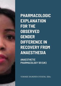 Cover Pharmacologic explanation for the observed gender difference in recovery from anaesthesia