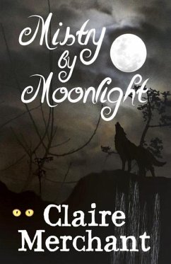 Mistry by Moonlight - Merchant, Claire