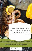 The Ultimate Mediterranean Dinner Guide