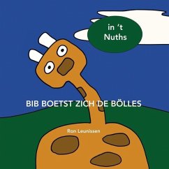 Bib boetst zich de bölles - Leunissen, Ronald