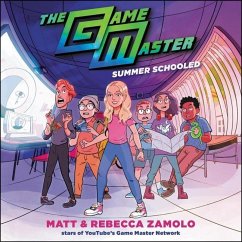The Game Master: Summer Schooled - Zamolo, Rebecca; Slays, Matt