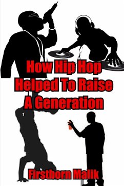 How Hip Hop Helped To Raise A Generation - Malik, Firstborn