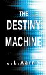 The Destiny Machine - Bild 1