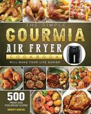 The Simple Gourmia Air Fryer Cookbook The Simple Gourmia Air Fryer Cookbook