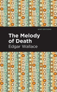 The Melody of Death - Wallace, Edgar
