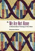We Are Not Alone: A Maimonidean Theology of the Other