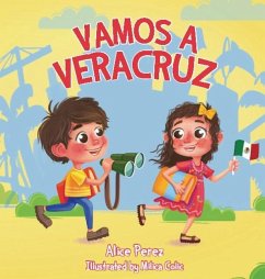 Vamos a Veracruz - Perez, Alice