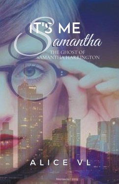 It's Me, Samantha - The Ghost Of Samantha Harrington - Vl, Alice