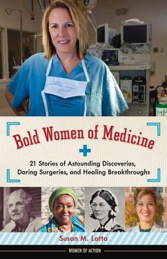 Bold Women of Medicine - Latta, Susan M