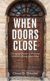 When Doors Close: Changing Course in Missions Without Losing Your Way