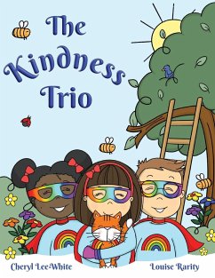 The Kindness Trio - Lee-White, Cheryl